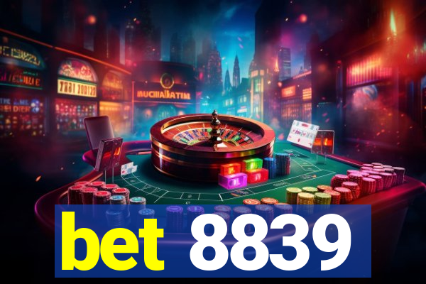 bet 8839